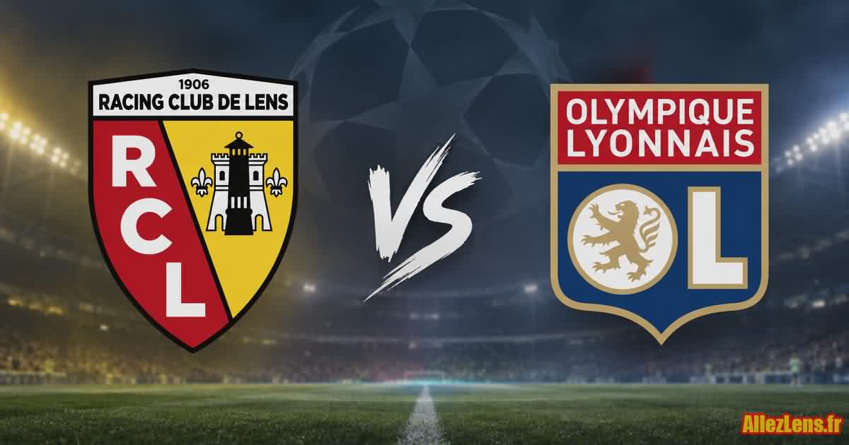 RC Lens VS Olympique Lyonnais